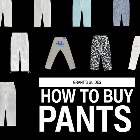 Grant's Guides: How to Buy Pants
