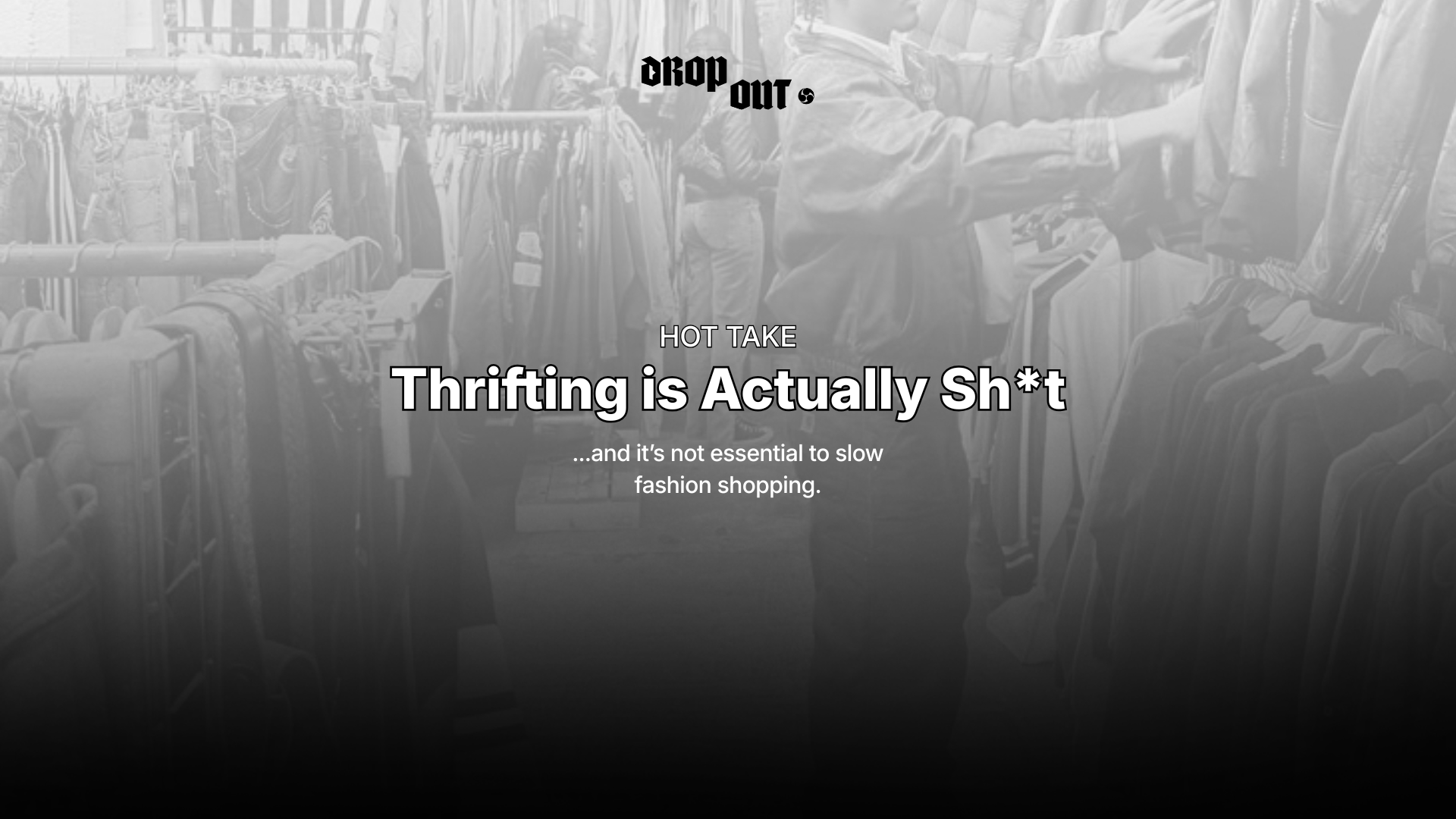 Thrift With Caution - Why Buying Second Hand Isn't Always Better – Drop ...